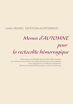 Télécharger le livre :  Menus d'automne pour la rectocolite hémorragique