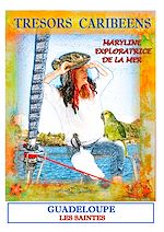Télécharger le livre :  Trésors Caribéens avec Maryline l'Exploratrice