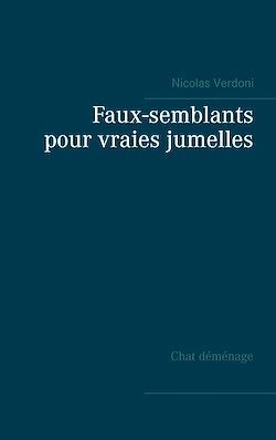 Télécharger le livre :  Faux-semblants pour vraies jumelles