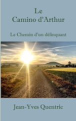 Télécharger le livre :  Le Camino d'Arthur