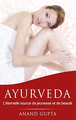 Télécharger le livre :  Ayurveda