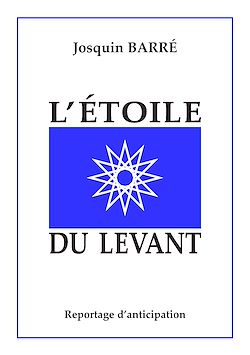 Télécharger le livre :  L'Étoile du Levant