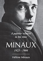 Download this eBook A painter witness to his time Minaux 1923-1986