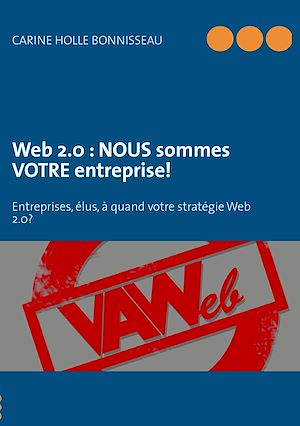 Téléchargez le livre :  Web 2.0 : NOUS sommes VOTRE entreprise!