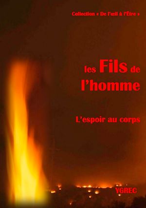 Téléchargez le livre :  Les fils de l'homme