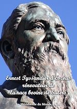Télécharger le livre :  Ernest Tyssandier d'Escous, rénovateur de la race bovine de Salers