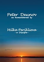 Télécharger le livre :  Peter Deunov as Remembered by Milka Periklieva