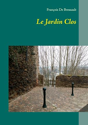 Téléchargez le livre :  Le Jardin Clos