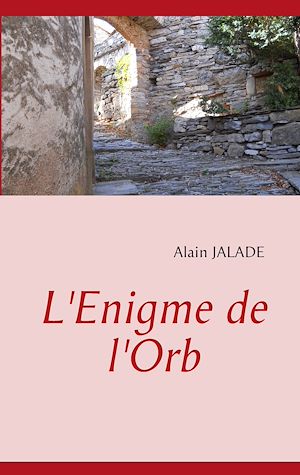 Téléchargez le livre :  L'Enigme de l'Orb