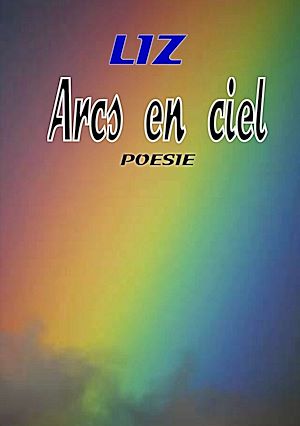 Téléchargez le livre :  Arcs-en-ciel