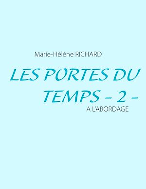 Téléchargez le livre :  Les Portes du Temps - 2 -