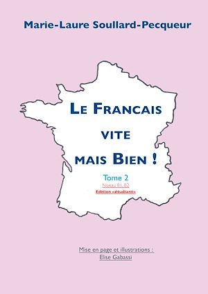 Téléchargez le livre :  Le Français Vite mais Bien Tome 2 "étudiant"