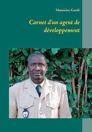 Téléchargez le livre :  Carnet d'un agent de développement