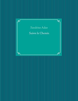 Téléchargez le livre :  Suivre le Chemin