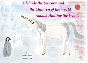 Téléchargez le livre :  Adelaide the Unicorn and the Children of the World - Amaak Hunting the Whale