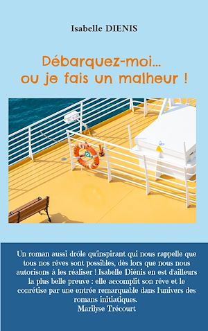 Téléchargez le livre :  Débarquez moi... ou je fais un malheur !