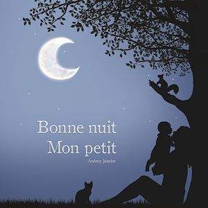 Téléchargez le livre :  Bonne nuit mon petit