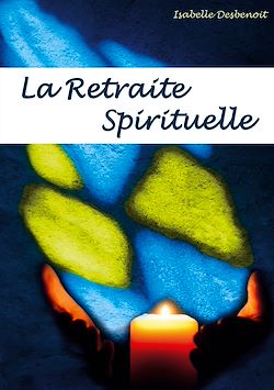 Télécharger le livre :  la retraite spirituelle