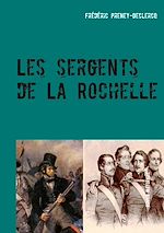 Télécharger le livre :  Les sergents de La Rochelle