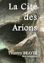 Télécharger le livre :  La Cité des Arions