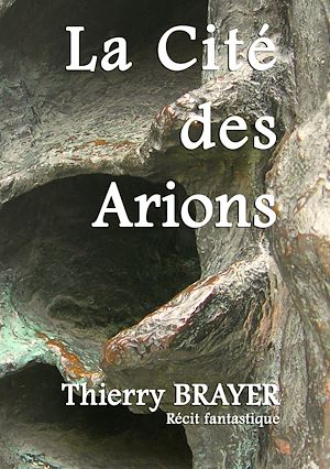 Téléchargez le livre :  La Cité des Arions
