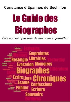 Téléchargez le livre :  Le Guide des Biographes