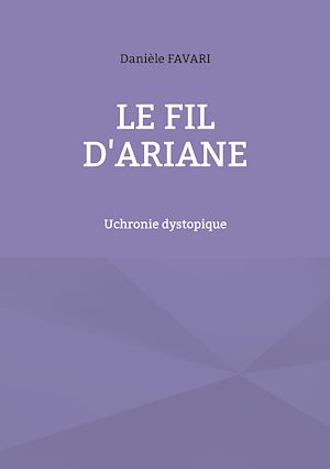 Téléchargez le livre :  Le fil d'Ariane