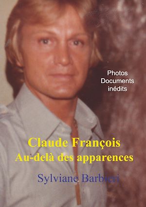 Téléchargez le livre :  Claude François au-delà des apparences
