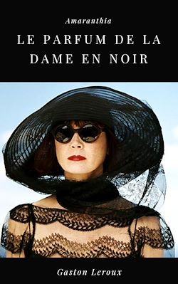 Télécharger le livre :  Le Parfum de la Dame en Noir