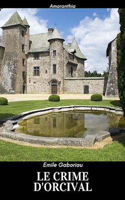 Télécharger le livre :  Le Crime d'Orcival