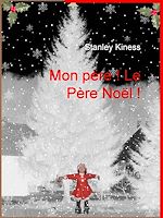 Télécharger le livre :  Mon Père ! Le Père Noël !
