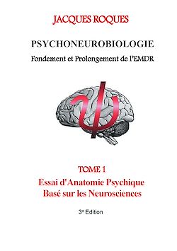 Télécharger le livre :  Psychoneurobiologie fondement et prolongement de l'EMDR