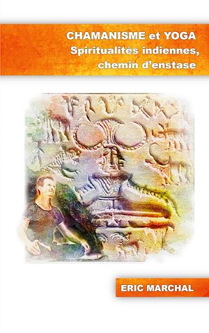 Téléchargez le livre :  Chamanisme et Yoga