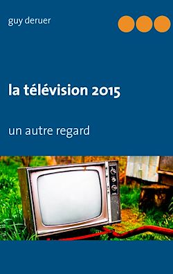 Télécharger le livre :  la télévision 2015