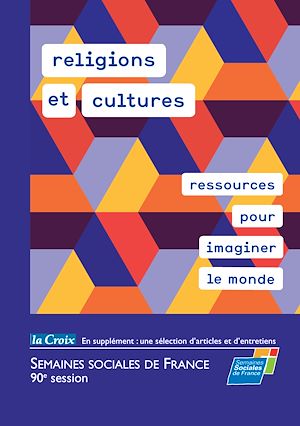 Téléchargez le livre :  religions et cultures, ressources pour imaginer le monde