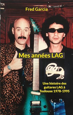 Téléchargez le livre :  Mes années LAG