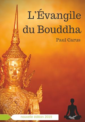Téléchargez le livre :  L'Évangile du Bouddha
