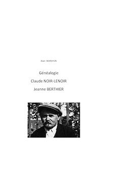 Télécharger le livre :  Généalogie  de Claude Noir-Lenoir et Jeanne Berthier