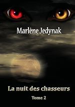 Télécharger le livre :  La nuit des chasseurs