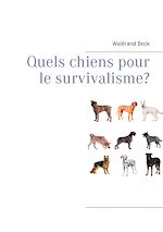 Télécharger le livre :  Quels chiens pour le survivalisme?