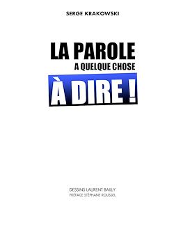 Télécharger le livre :  La parole a quelque chose à dire