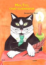 Télécharger le livre :  Moi, Titi, chat-guérisseur