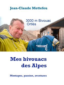 Télécharger le livre :  Mes bivouacs des Alpes