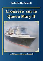 Télécharger le livre :  Croisière sur le Queen Mary 2