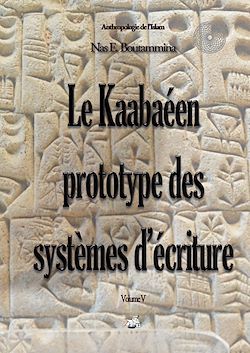 Télécharger le livre :  Le Kaabaéen, prototype des systèmes d'écriture