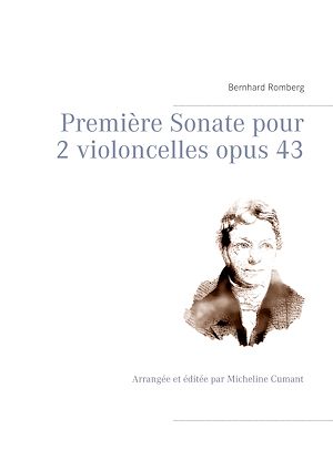 Téléchargez le livre :  Première Sonate pour 2 violoncelles opus 43