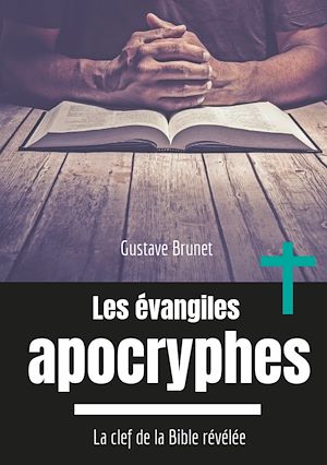 Téléchargez le livre :  Les évangiles apocryphes