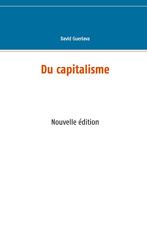 Téléchargez le livre :  Du capitalisme