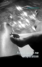 Télécharger le livre :  Avant qu'on ne disparaisse