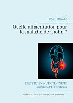 Télécharger le livre :  Quelle alimentation pour la maladie de Crohn ?